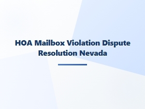 Hoa Mailbox Violation Appeal Documentation Nevada