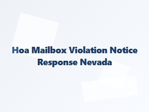 Hoa Mailbox Violation Notice Response Nevada