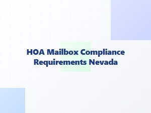 Hoa Mailbox Compliance Requirements Nevada