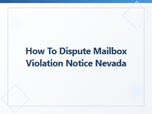 How to Dispute Mailbox Violation Notice Nevada
