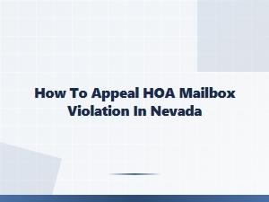 How to Appeal Hoa Mailbox Violation in Nevada